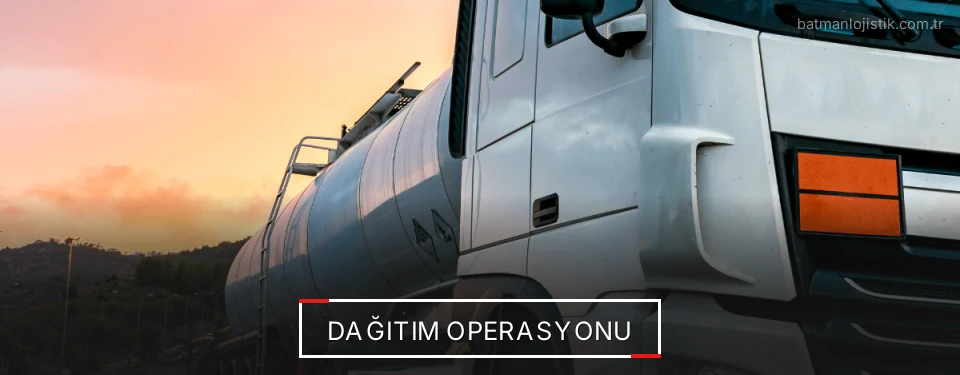 Batman Dağıtım Lojistik Firmaları